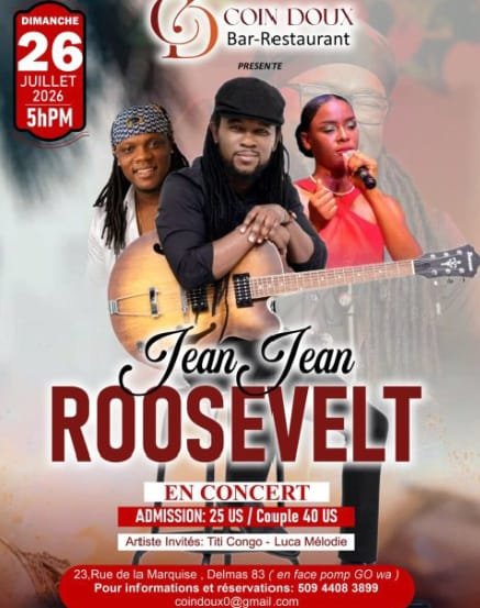 Jean Jean Roosevelt se produira en concert à Coin Doux, à Port-au-Prince, le 26 juillet 2026, pour son retour sur scène.