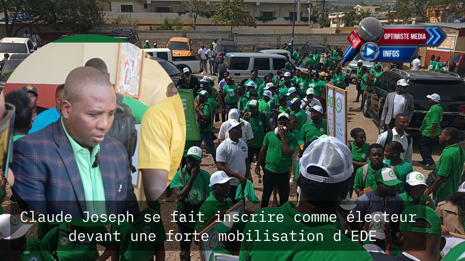 Dr Claude Joseph se fait inscrire comme électeur devant une forte mobilisation d’EDE